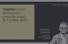 Impôts : trois décisions à prendre avant le 7 juillet 2024    